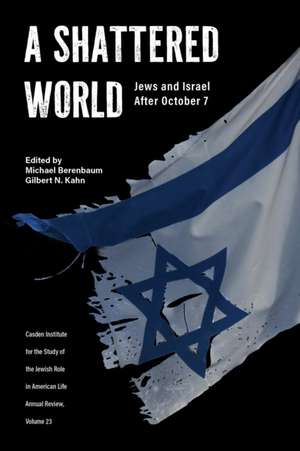 A Shattered World de Gilbert N. Kahn