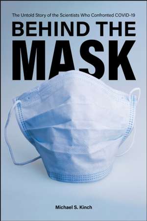 Behind the Mask de Michael S. Kinch