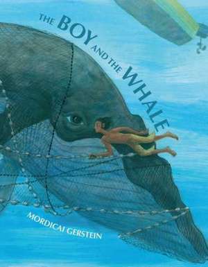 The Boy and the Whale de Mordicai Gerstein