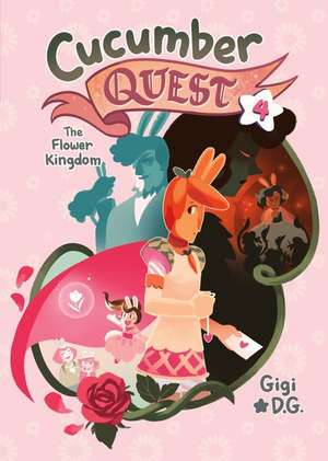 Cucumber Quest: The Flower Kingdom de Gigi D G