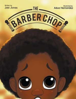 The Barber "Chop" de Jaki Jones