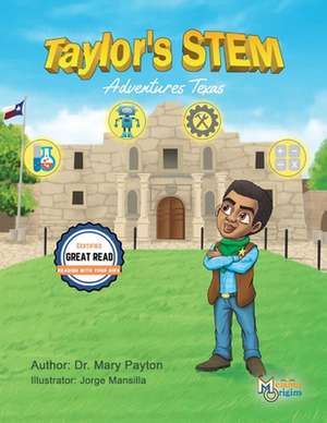 Taylor's STEM Adventures de Mary Payton