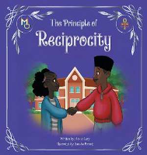 The Principle of Reciprocity de Aimee Lary