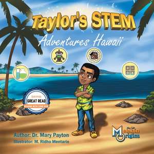 Taylor's STEM Adventures de Mary Payton