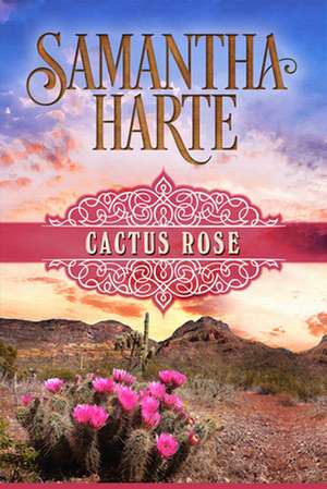 Cactus Rose de Samantha Harte