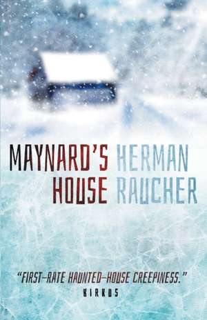 Maynard's House de Herman Raucher