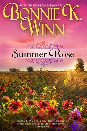 Summer Rose de Bonnie K. Winn