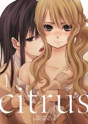 Citrus Vol. 1: Scarlet Order, Volume 2 de Saburouta