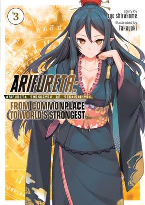 Arifureta: From Commonplace to World's Strongest (Light Novel) Vol. 3 de Ryo Shirakome