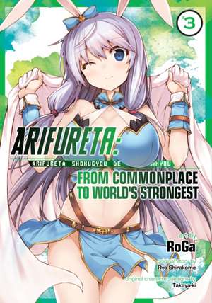 Arifureta: From Commonplace to World's Strongest (Manga) Vol. 3 de Ryo Shirakome