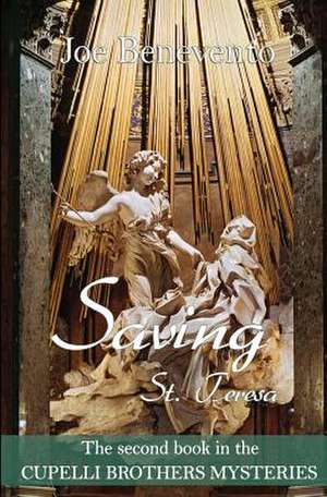 Saving St. Teresa: Women of the Northland Book 2 de Joe Benevento