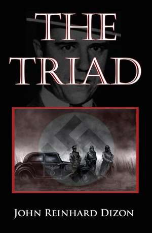 The Triad de John Reinhard Dizon