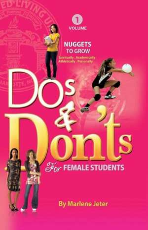 DOS and Don'ts for Female Students de Marlene Jeter