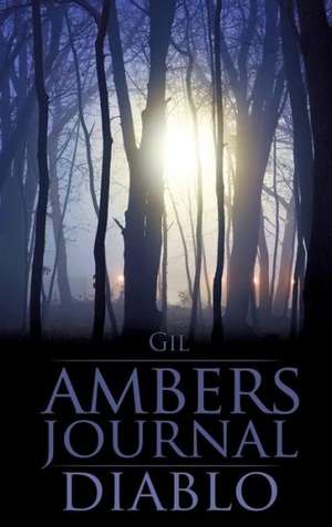 Ambers Journal/Diablo de Gil