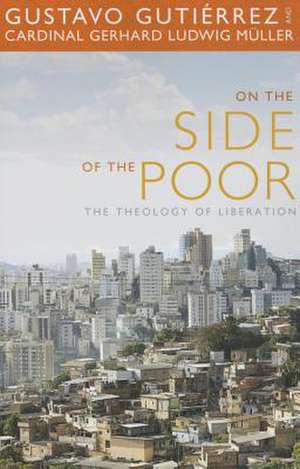 On the Side of the Poor de Gustavo Gutierrez