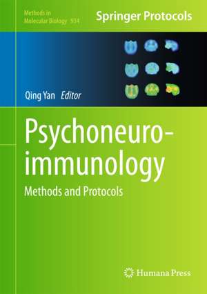 Psychoneuroimmunology: Methods and Protocols de Qing Yan