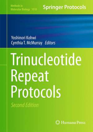 Trinucleotide Repeat Protocols de Yoshinori Kohwi
