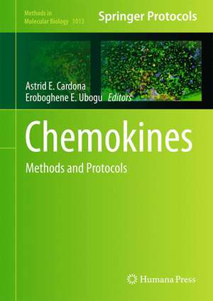 Chemokines: Methods and Protocols de Astrid E. Cardona