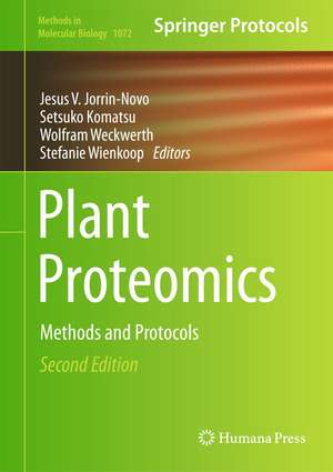 Plant Proteomics: Methods and Protocols de Jesus V. Jorrin-Novo