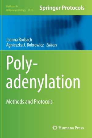 Polyadenylation: Methods and Protocols de Joanna Rorbach