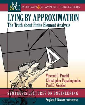 Lying by Approximation de Vincent C. Prantil