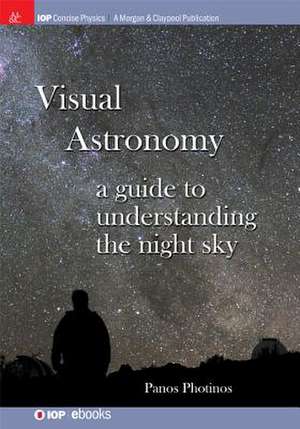 Visual Astronomy de Panos Photinos