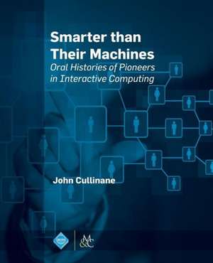 Smarter Than Their Machines de John Cullinane