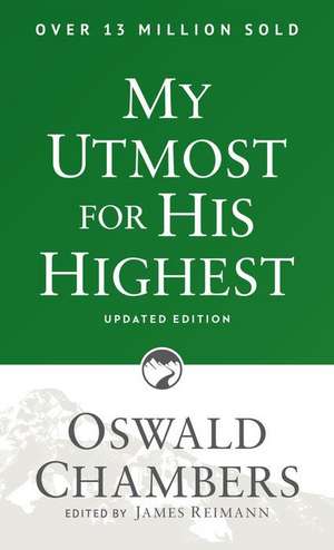 My Utmost for His Highest de Oswald Chambers