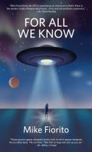 For All We Know de Mike Fiorito