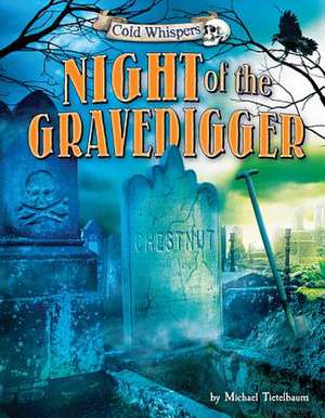 Night of the Gravedigger de Michael Teitelbaum