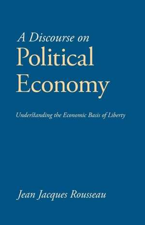 A Discourse on Political Economy de Jean Jacques Rousseau