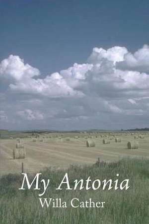 My Antonia de Willa Cather