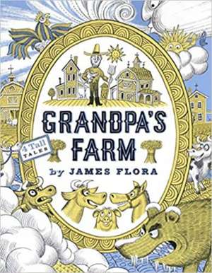 Grandpa's Farm de James Flora