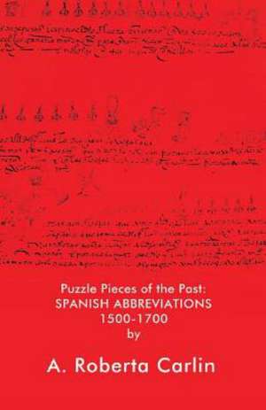 Puzzle Pieces of the Past de A. Roberta Carlin