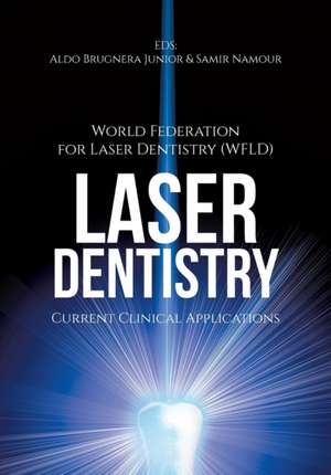 Laser Dentistry de Brugnera, Jr Aldo