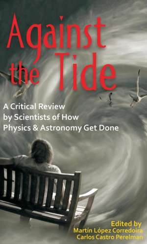 Against the Tide de Carlos Castro Perelman