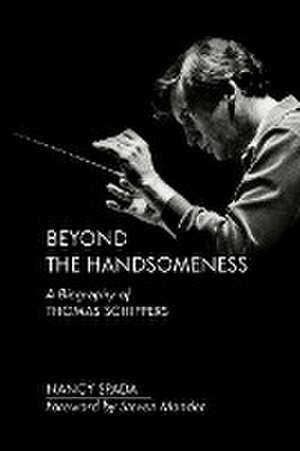 Beyond the Handsomeness de Nancy Spada