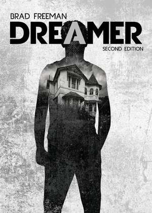 Dreamer de Brad Freeman