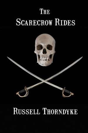 The Scarecrow Rides de Russell Thorndyke