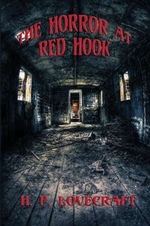 The Horror at Red Hook de H. P. Lovecraft