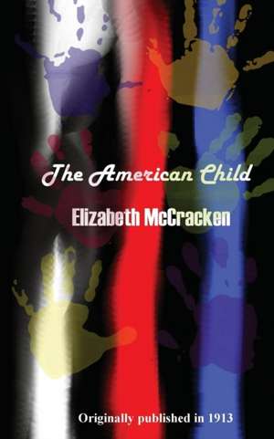 The American Child de Elizabeth McCracken