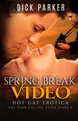 Spring Break Video de Dick Parker