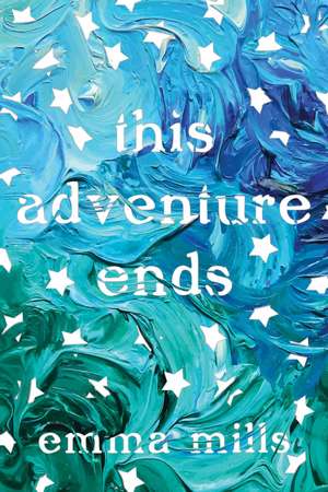 This Adventure Ends de Emma Mills