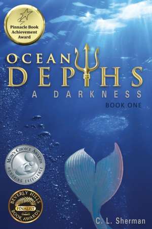 Ocean Depths: A Darkness de C. L. Sherman