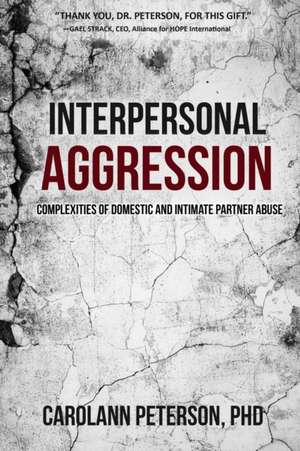 Interpersonal Aggression de Carolann Peterson