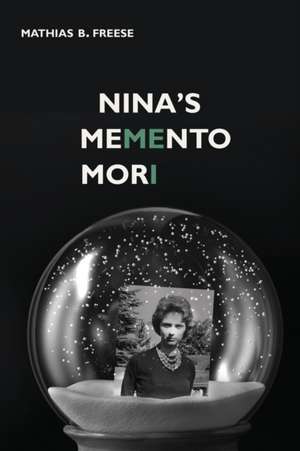 Nina's Memento Mori de Mathias B Freese