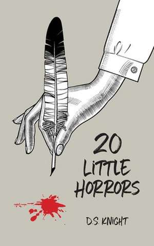 20 Little Horrors de D. S. Knight