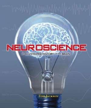 Neuroscience de Tom Jackson