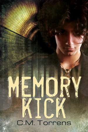 Memory Kick de C. M. Torrens