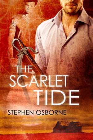 The Scarlet Tide de Stephen Osborne